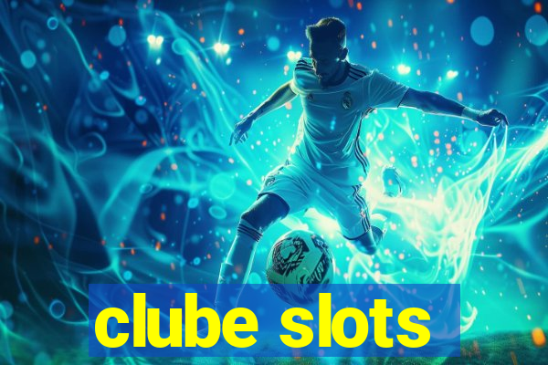 clube slots